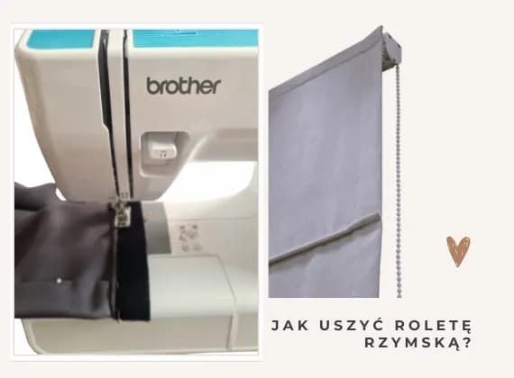 Jak uszyć roletę bez mechanizmu i zaoszczędzić na kosztach
